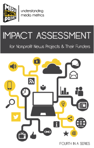 Impact Assessment for Nonprofit News Projects and their Funders
