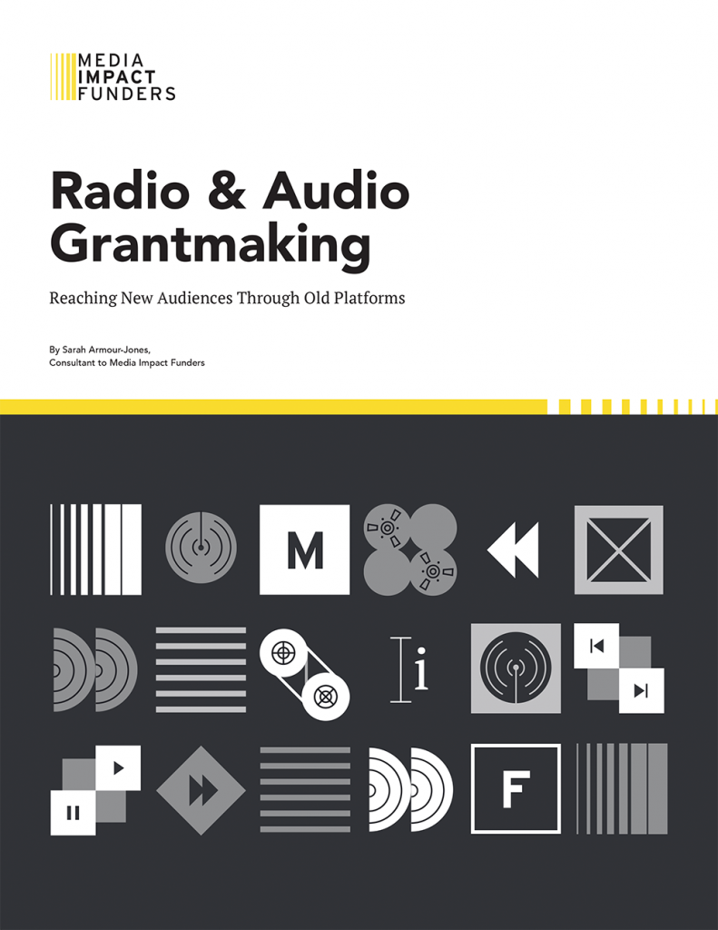 Radio & Audio Grantmaking: Reaching New Audiences Through Old Platforms