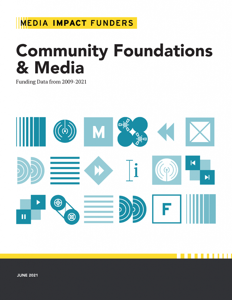 Community Foundations & Media: Funding Data from 2009-2021